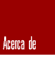 Acerca de