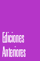 Ediciones Anteriores