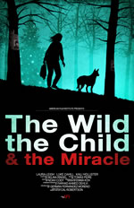 The Wild, The Child & The Miracle