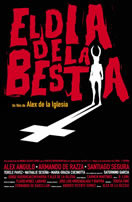 EL DIA DE LA BESTIA (DAY OF THE BEAST)