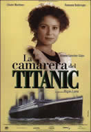 LA CAMARERA DEL TITANIC (THE CHAMBERMAID ON THE TITANIC)