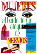 WOMEN ON THE VERGE OF A NERVOUS BREAKDOWN (MUJERES AL BORDE DE UN ATAQUE DE NERVIOS)