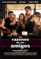 FRIENDS HAVE REASONS (LAS RAZONES DE MIS AMIGOS)