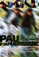 PAU Y SU HERMANO (PAU AND HIS BROTHER)